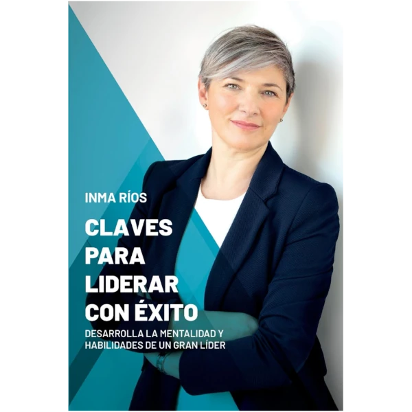 Regalos Dariloo Claves para liderar con exito Inma Rios